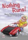 Nothing Runs! : Misadventures in the Classic, Collectable & Exotic Car Biz - eBook