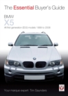 The Essential Buyers Guide BMW X5 All First Generation(E53) Models 1999 to  2006 - Book