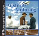 Austerity Motoring from Armistice Until the Mid-fifties - eBook
