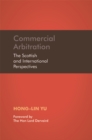 Commercial Arbitration : The Scottish and International Perspectives - Book