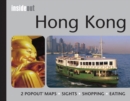 Hong Kong Inside Out Travel Guide : Handy, pocket size Hong Kong travel guide with pop-up maps - Book