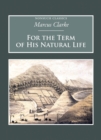 For the Term of His Natural Life : Nonsuch Classics - Book
