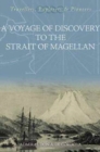 A Voyage of Discovery to the Strait of Magellan - Book