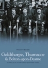 Goldthorpe, Thurnscoe and Bolton upon Dearne: Pocket Images - Book