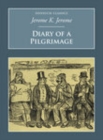 Diary of a Pilgrimage : Nonsuch Classics - Book