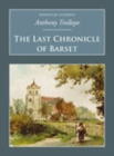 The Last Chronicle of Barset : Nonsuch Classics - Book