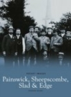 Painswick, Sheepscombe, Slad and Edge - Book