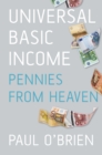 Universal Basic Income : Pennies from Heaven - Book