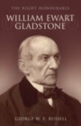 Right Honourable William Ewart Gladstone - Book