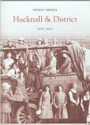 Hucknall and District: Pocket Images - Book