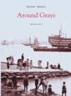 Around Grays: Pocket Images - Book