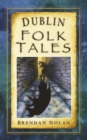 Dublin Folk Tales - Book