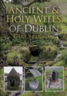 Ancient and Holy Wells of Dublin - Book