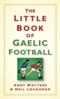The Little Book of Gaelic Football - Book
