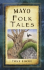 Mayo Folk Tales - Book