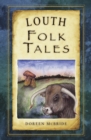 Louth Folk Tales - Book
