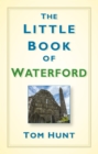 The Little Book of Waterford - Book