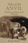 Tales of the Anvil : The Forges and Blacksmiths of Wexford - Book