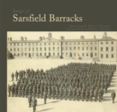 Images of Sarsfield Barracks - Book