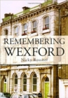 Remembering Wexford - Book