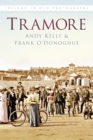 Tramore : Ireland In Old Photographs - Book