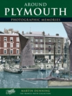 Around Plymouth : Photographic Memories - Book