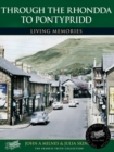 Rhondda to Pontypridd : Living Memories - Book