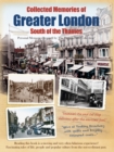 Collected Memories Of Greater London - South Of The Thames - Book