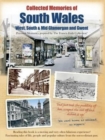 Collected Memories Of South Wales - Book