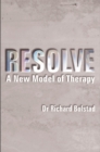 RESOLVE : A New Model of Therapy - eBook