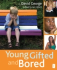 Young, Gifted and Bored - eBook
