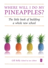 Where will I do my pineapples? - eBook