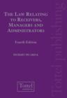 The Law Relating to Receivers, Managers and Administrators - Book