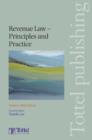 Revenue Law - Principles and Practice : General Taxation - Book