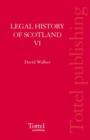 Legal History of Scotland : The Nineteenth Century v. 6 - Book