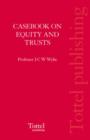 Casebook on Equity and Trusts in Ireland - Book