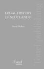 Legal History of Scotland : The Later Middle Ages v. 2 - Book
