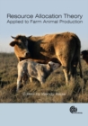 Resource Allocation Theory Applied to Farm Animal Production - Book