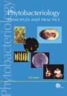 Phytobacteriology : Principles and Practice - Book
