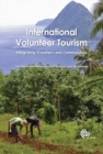 International Volunteer Tourism : Integrating Travellers and Communities - eBook