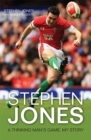 Stephen Jones : A Thinking Man's Game: My Story - Book