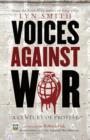 Voices Against War : A Century of Protest - eBook