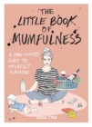 The Little Book of Mumfulness - eBook