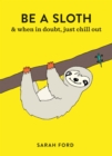 Be a Sloth - eBook