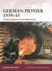 German Pionier 1939-45 : Combat Engineer of the Wehrmacht - Book