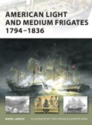 American Light and Medium Frigates 1794–1836 - eBook