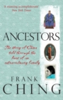 Ancestors : The story of China told through the lives of an extraordinary family - Book