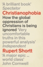 Christianophobia : A Faith Under Attack - Book