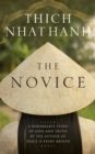 The Novice : A remarkable story of love and truth - Book