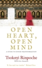 Open Heart, Open Mind : A Guide to Inner Transformation - Book